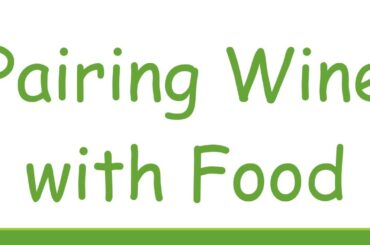 Pairing Wine with Food