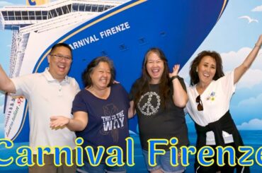 First Day Experience on the NEW CARNIVAL FIRENZE!