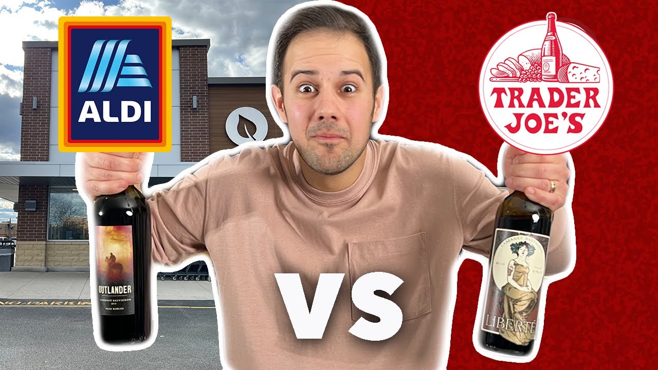 Aldi vs. Trader Joe’s Wine Review Aldi vs. Trader Joe's Wine Review