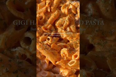 GIGI HADID INSPIRED PASTA - no vodka