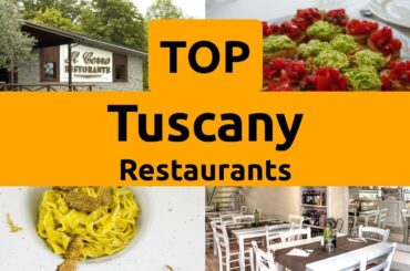Top Restaurants to Visit in Tuscany, Italy | Europe - English