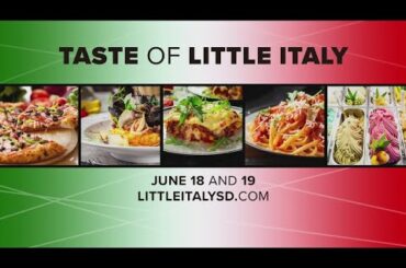 Taste of Little Italy 2024 | Food event returns to San Diego June 18-19
