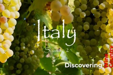 Discovering Wine Country Italy Season 2