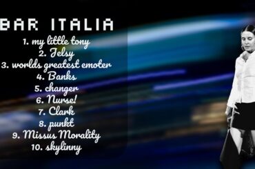Bar Italia-Hits that stole the spotlight-Bestselling Tracks Selection-Uniform