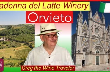 Orvieto, Madonna del Latte Winery in Umbria, Italy - Get Wine Tour Ideas