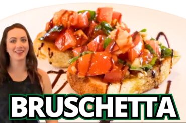 How to Make BRUSCHETTA (Easy Italian Food) Garden-to-table Recipe