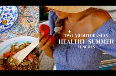 TWO MEDITERRANEAN HEALTHY SUMMER LUNCHES from our garden in Italy