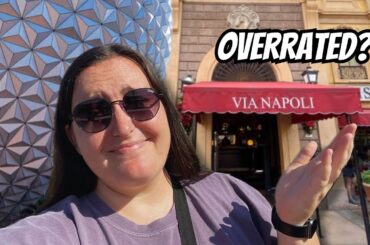 DINING AT EVERY RESTAURANT IN EPCOT'S WORLD SHOWCASE- VIA NAPOLI REVIEW