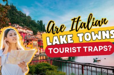 Lake Como and the best Italian Lake Towns