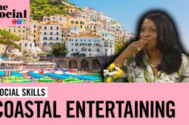 How To Master Coastal Entertaining | The Social