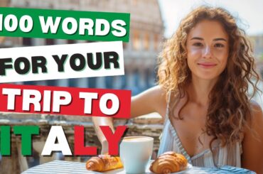 Italian for Tourists - The Words Every Tourist Should Know | 100 Italian words for beginners