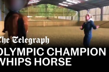 Olympic champion Charlotte Dujardin whips horse 24 times in shocking video