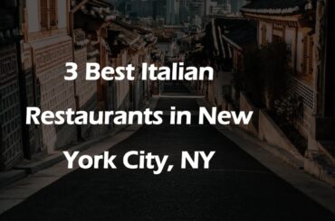 3 Best Italian Restaurants in New York City, New York 2024 | Italian Cuisine