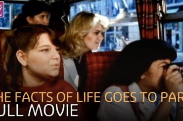 The Facts of Life Goes to Paris | Full Movie | Classic TV Rewind