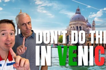 Don't do this in Venice - Some mistakes that tourists should avoid  in Venice Italy
