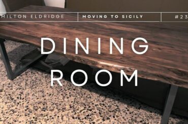 Moving to Sicily - Dining Room Table