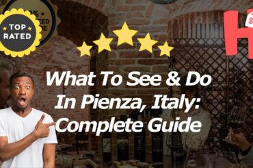 What To See & Do In Pienza, Italy: Complete Guide