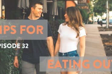 Adee’s Best Tips for Eating Out