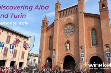 Discover wine town Alba, Piedmont during the annual Truffle Fair and the beautiful city of Turin