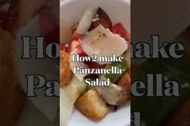 How to make Panzanella Salad #shorts