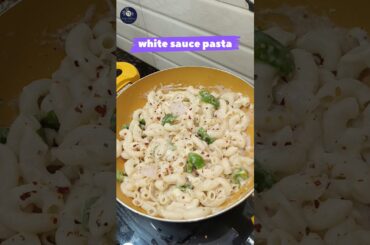 White sauce pasta recipe | PASTA IN WHITE SAUCE #pasta #food #ytshorts #shorts #whitesaucepasta