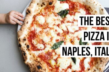 The BEST Pizza in Naples, Italy: Trying 3 of the Most Popular Pizzerias in the World!