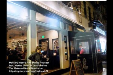 Where to Eat in Manhattan: The Mermaid Inn - Mystery Meet's Find Dining Podcast