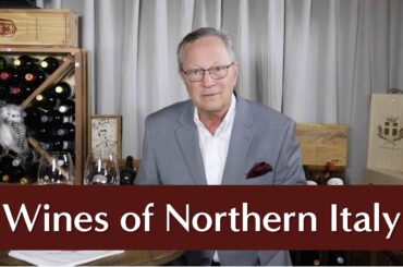 Discover the Wines of Northern Italy