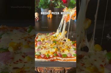 Trending Recipe of Bread Pizza #shorts #recipe #pizza #bread