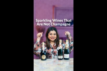 Sparkling wines that are not champagne | Sonal C Holland MW