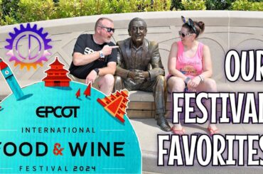 Food & Wine 2024 - #Epcot Festival Favorites