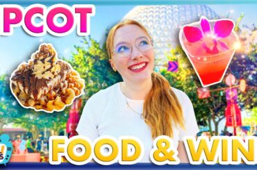 EVERYTHING at EPCOT Food & Wine Festival -- FULL REVIEW for 2024