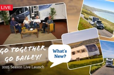 NEW 2025 Season Bailey Caravan & Motorhome Live Launch
