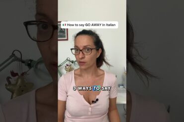 Tell somebody to go away in Italian! Speak like a REAL Italian with this short video! #learnitalian