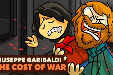 Giuseppe Garibaldi: The Cost of War | Unifying Italy | Extra History | Part 4