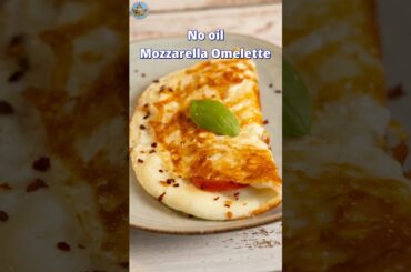 No Oil Mozzarella Omelette #shorts #recipe
