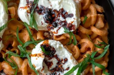 Homemade Spicy Vodka Pasta with Burrata & Chili Crisp