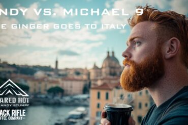 Andy Vs. Michael - Round 9 - The Ginger goes to Italy