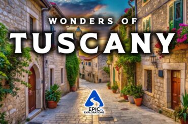 WONDERS OF TUSCANY | Most Beautiful Places and Villages to Visit | 4K Italy Travel Guide