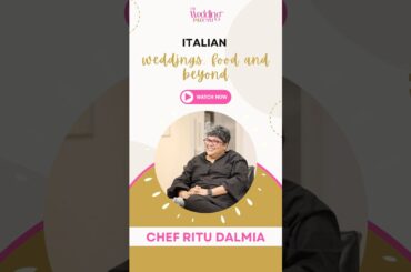 Italian Weddings, Food and Beyond by Chef Ritu Dalmia #ytshorts #weddings #twp