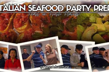 Feast on Fresh Flavors! | Italian Seafood Party Prep - Part 1