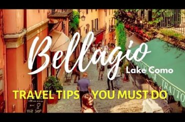 What you can do in Bellagio and Varenna in Lake Como Italy in one day| Travel and food guide