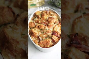 The best easy ham & cheese croissant bake #recipe