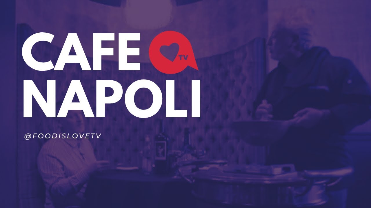 FOOD IS LOVE Ep 201 – The King of Clayton Italian food, wine and Pasta at Cafe Napoli FOOD IS LOVE Ep 201 - The King of Clayton Italian food, wine and Pasta at Cafe Napoli