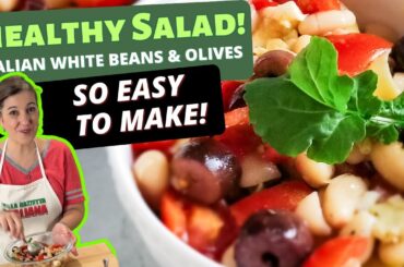 Italian White Bean Salad (cannellini beans) With Kalamata Olives! So Simple and Easy to Make!