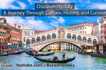 Discovering Italy - A Journey Through Culture, History, and Cuisine