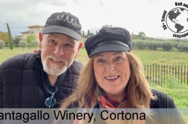 Bob and Jill Go Wine Tasting at Cantagallo, Cortona, Italy
