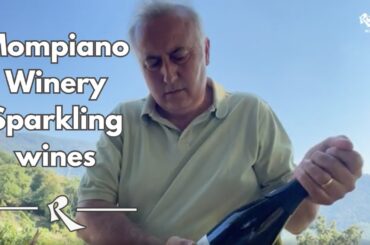 Discover The Sparkling Gems Of Mompiano Winery's Metodo Classico