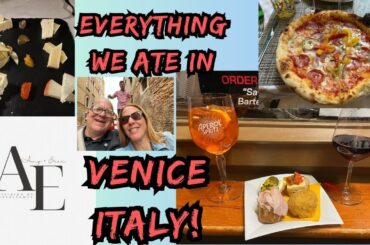 Everything we ate in Venice, Italy! Cicchetti, Wine, Pizza, Cheese, and More!