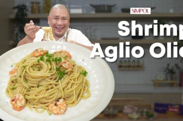 Shrimp Aglio Olio Recipe perfect for holiday season! | Chef Tatung